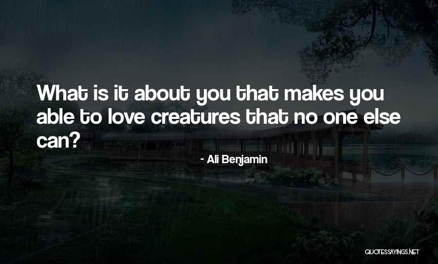 No One Can Love You Quotes By Ali Benjamin