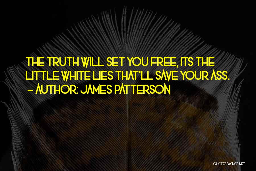 No One Can Save You But Yourself Quotes By James Patterson