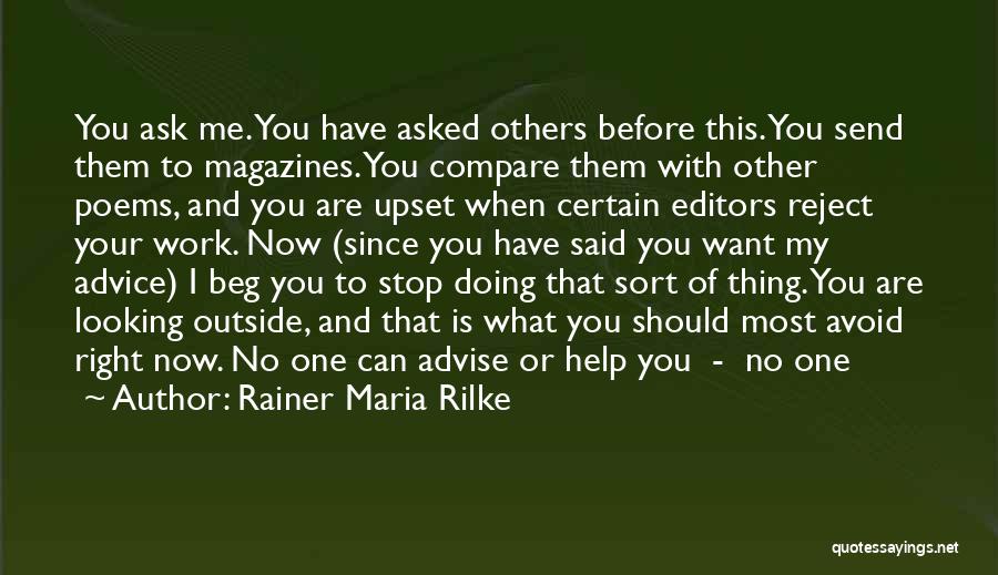 No One Can Stop You Quotes By Rainer Maria Rilke