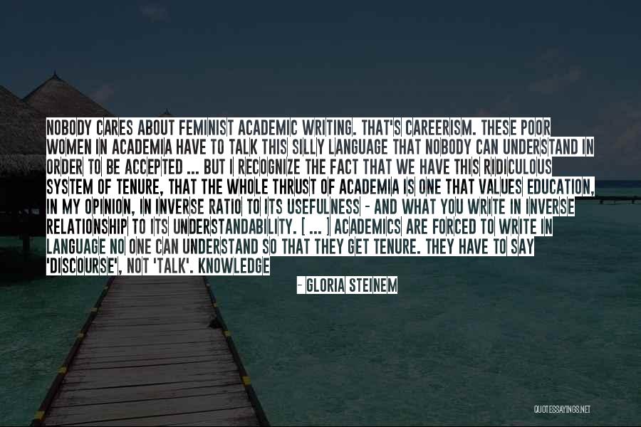 No One Can Understand Quotes By Gloria Steinem