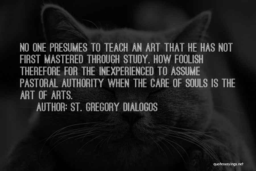 No One Care Quotes By St. Gregory Dialogos