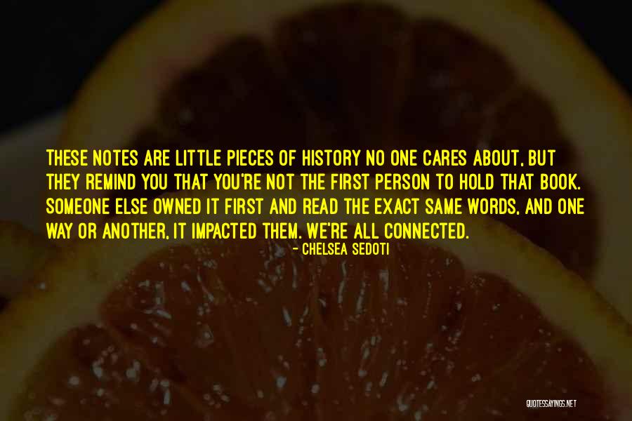 No One Cares About You Quotes By Chelsea Sedoti No One Cares About You Quotes By Chelsea Sedoti