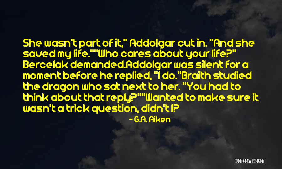 No One Cares About Your Quotes By G.A. Aiken