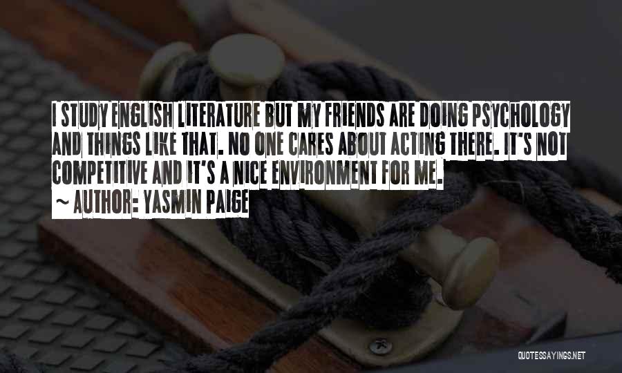 No One Cares Me Quotes By Yasmin Paige