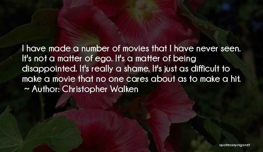 No One Cares Quotes By Christopher Walken