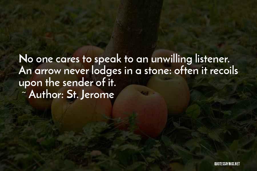 No One Cares Quotes By St. Jerome