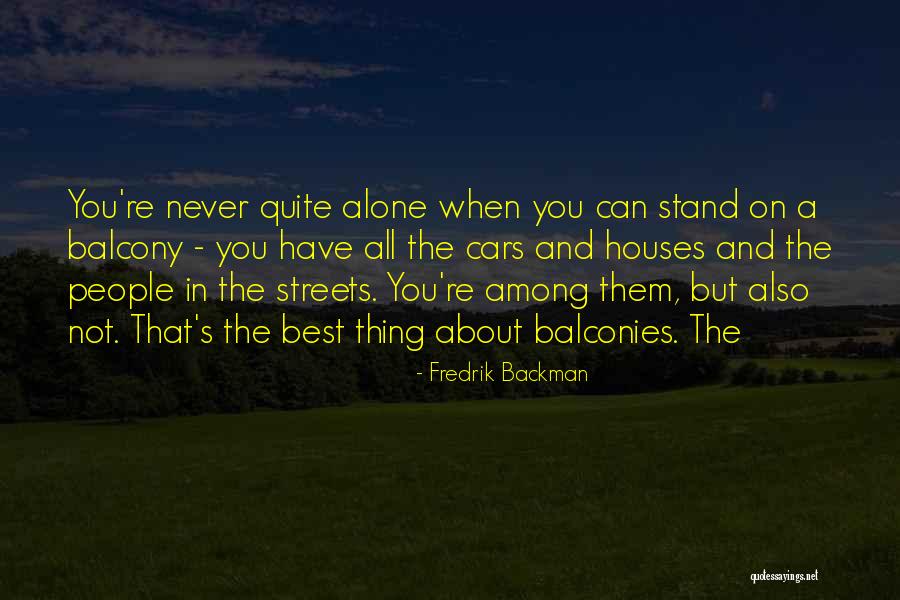 No One Cares Sad Quotes By Fredrik Backman No One Cares Sad Quotes By Fredrik Backman