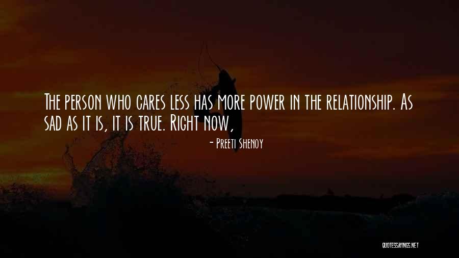 No One Cares Sad Quotes By Preeti Shenoy