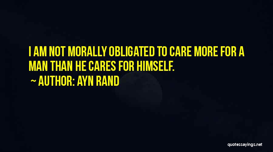 No One Cares What You Think Quotes By Ayn Rand