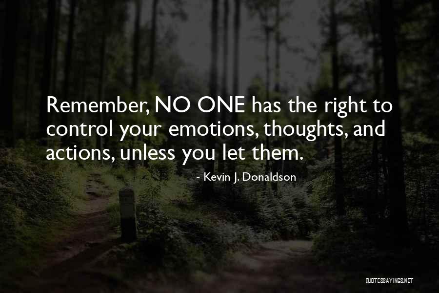 No One Controlling You Quotes By Kevin J. Donaldson