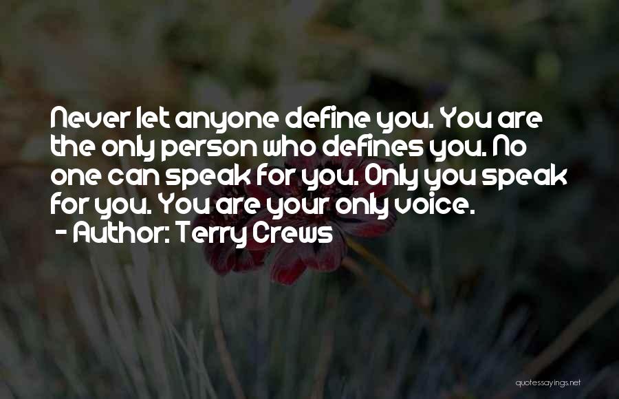 No One Defines You Quotes By Terry Crews