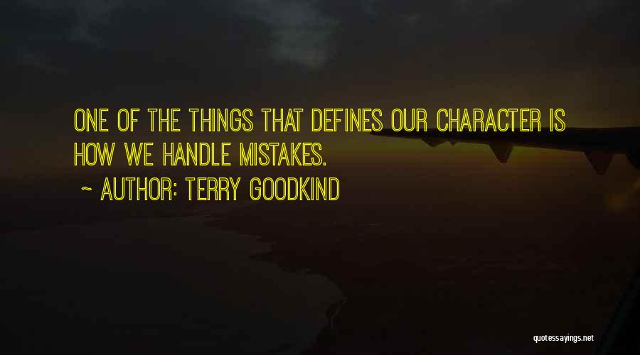 No One Defines You Quotes By Terry Goodkind