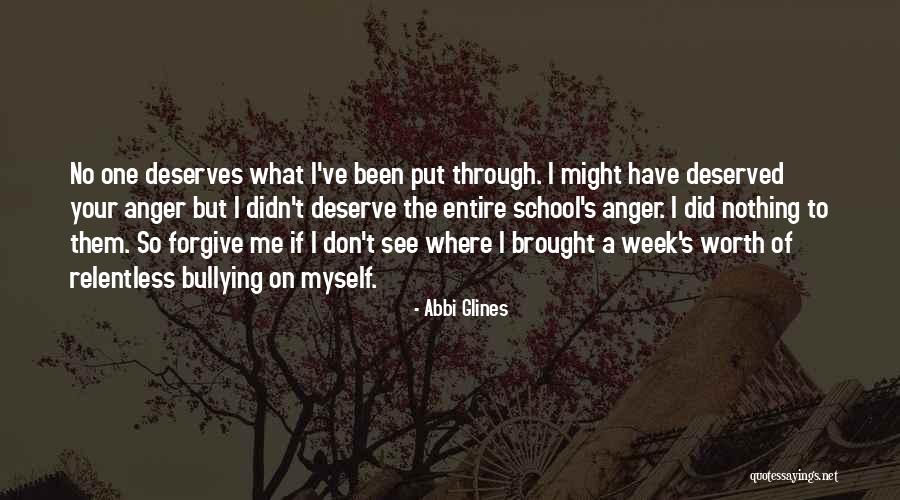 No One Deserve Me Quotes By Abbi Glines No One Deserve Me Quotes By Abbi Glines