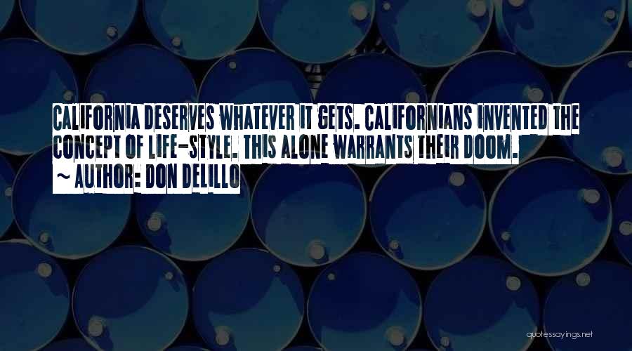 No One Deserves To Be Alone Quotes By Don DeLillo