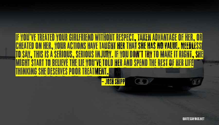 No One Deserves To Be Treated That Way Quotes By Josh Shipp No One Deserves To Be Treated That Way Quotes By Josh Shipp