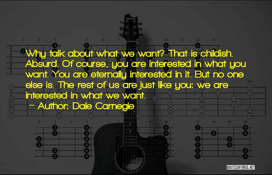 No One Else But You Quotes By Dale Carnegie