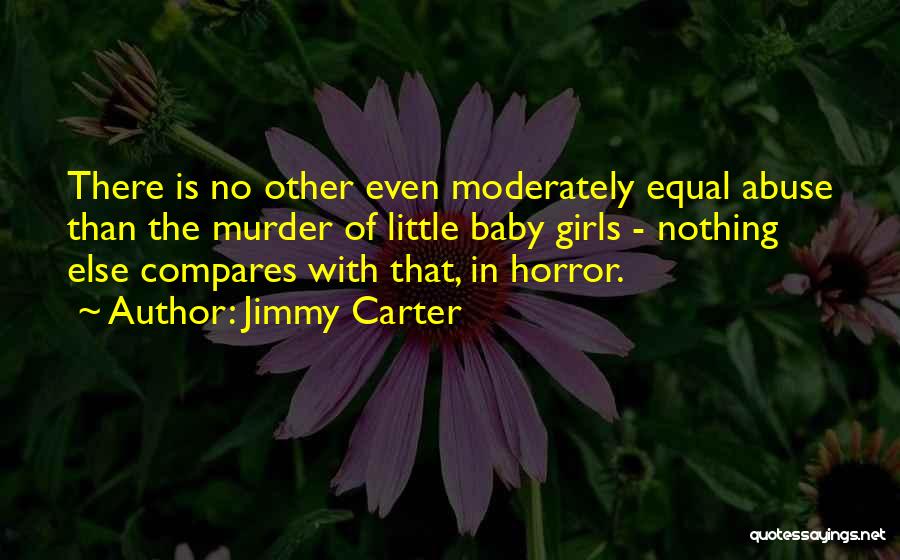 No One Else Compares To You Quotes By Jimmy Carter