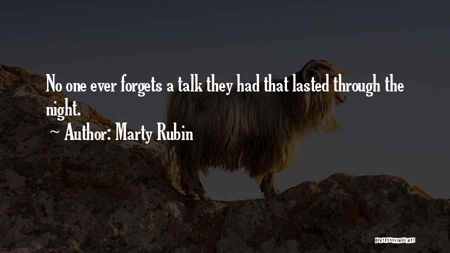 No One Forgets Quotes By Marty Rubin