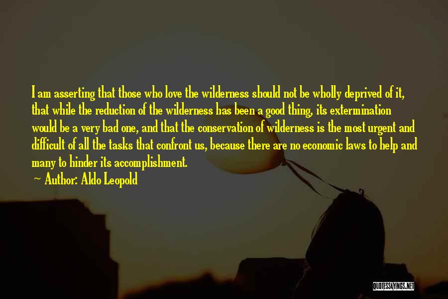 No One Is Bad Quotes By Aldo Leopold