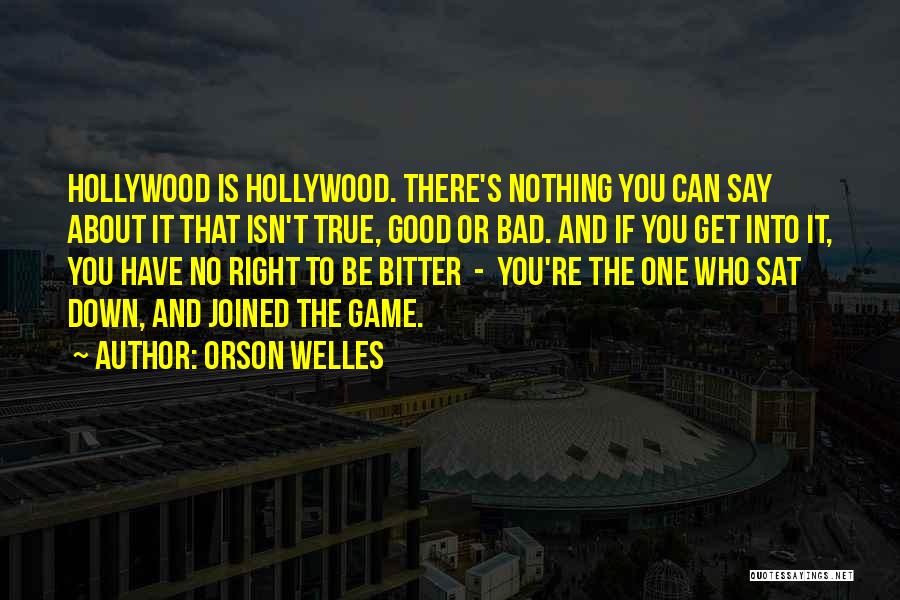 No One Is Bad Quotes By Orson Welles