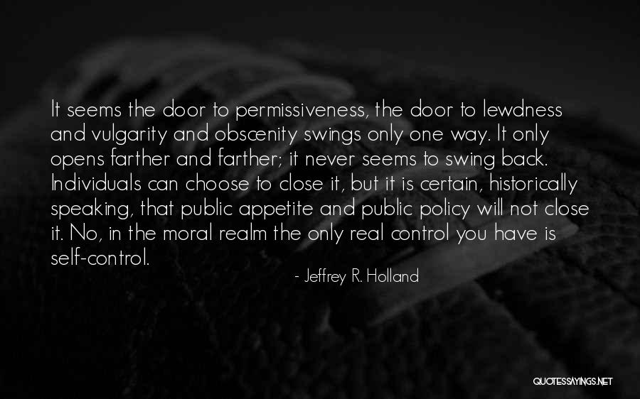 No One Is Close Quotes By Jeffrey R. Holland No One Is Close Quotes By Jeffrey R. Holland