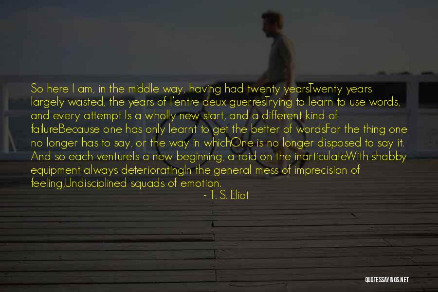 No One Is Different Quotes By T. S. Eliot No One Is Different Quotes By T. S. Eliot