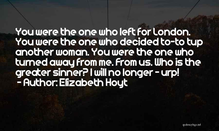 No One Is For You Quotes By Elizabeth Hoyt