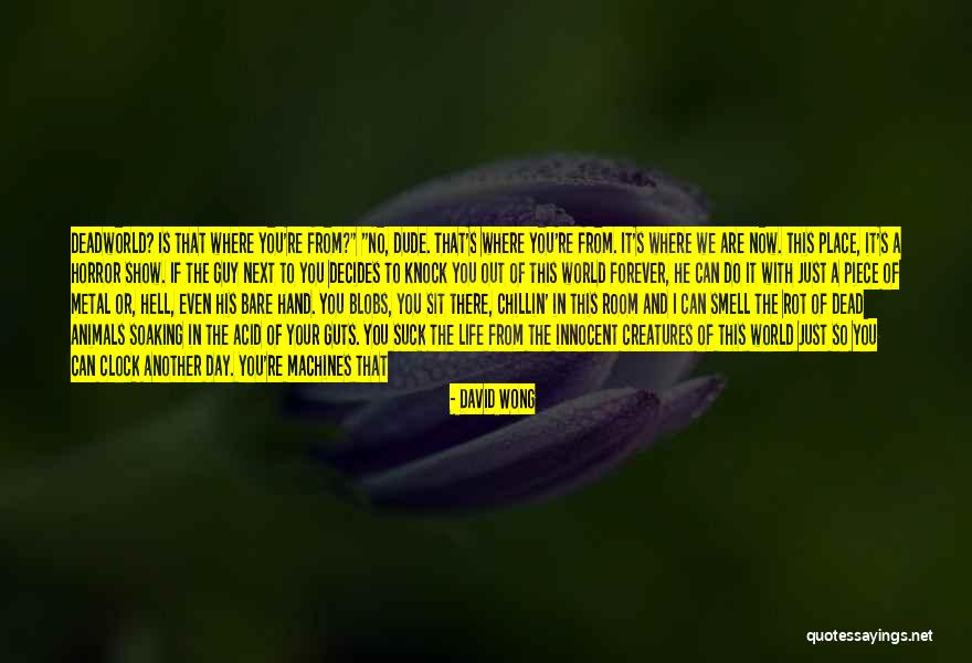 No One Is Innocent Quotes By David Wong No One Is Innocent Quotes By David Wong