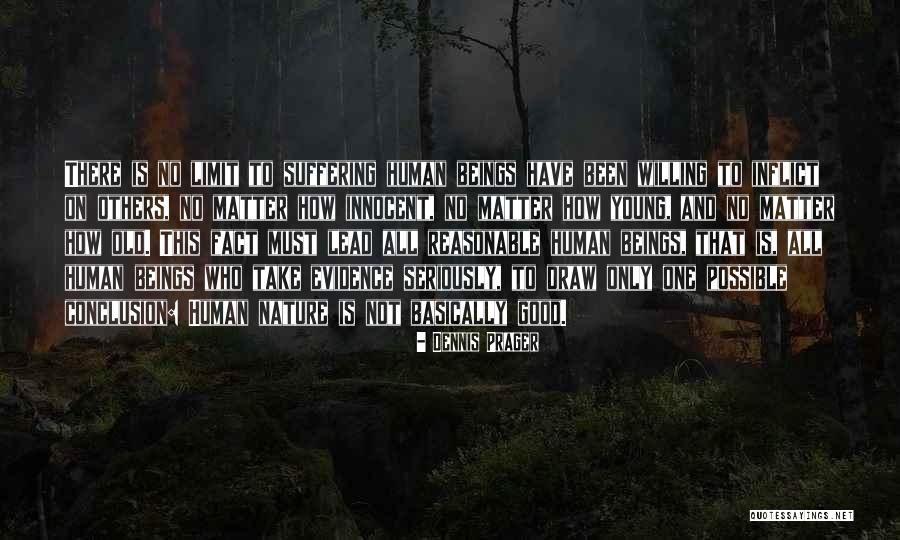 No One Is Innocent Quotes By Dennis Prager No One Is Innocent Quotes By Dennis Prager