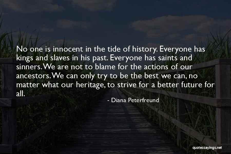 No One Is Innocent Quotes By Diana Peterfreund