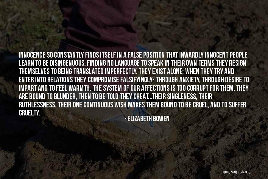 No One Is Innocent Quotes By Elizabeth Bowen No One Is Innocent Quotes By Elizabeth Bowen