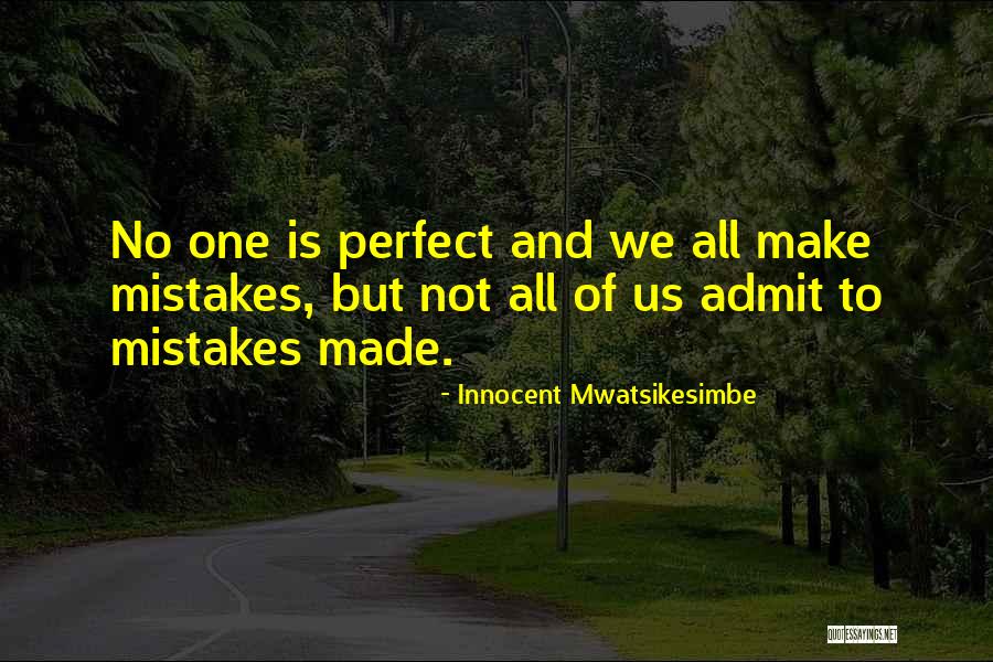 No One Is Innocent Quotes By Innocent Mwatsikesimbe