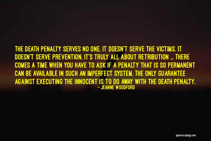 No One Is Innocent Quotes By Jeanne Woodford No One Is Innocent Quotes By Jeanne Woodford