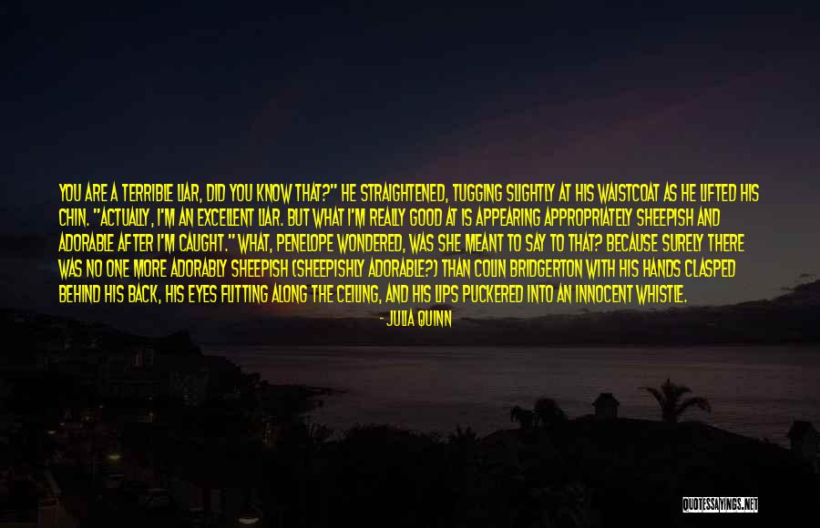 No One Is Innocent Quotes By Julia Quinn No One Is Innocent Quotes By Julia Quinn