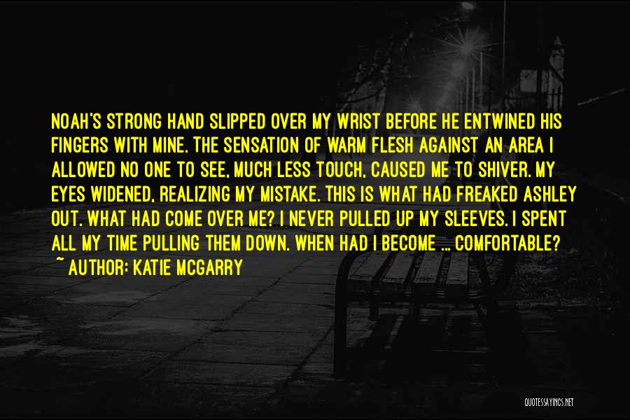 No One Is Mine Quotes By Katie McGarry