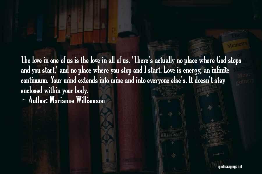 No One Is Mine Quotes By Marianne Williamson