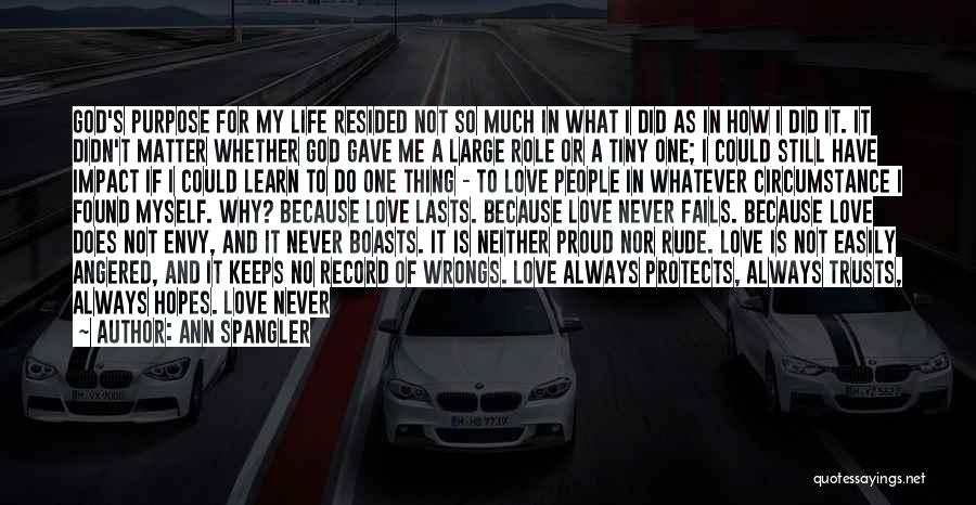 No One Is Proud Of Me Quotes By Ann Spangler