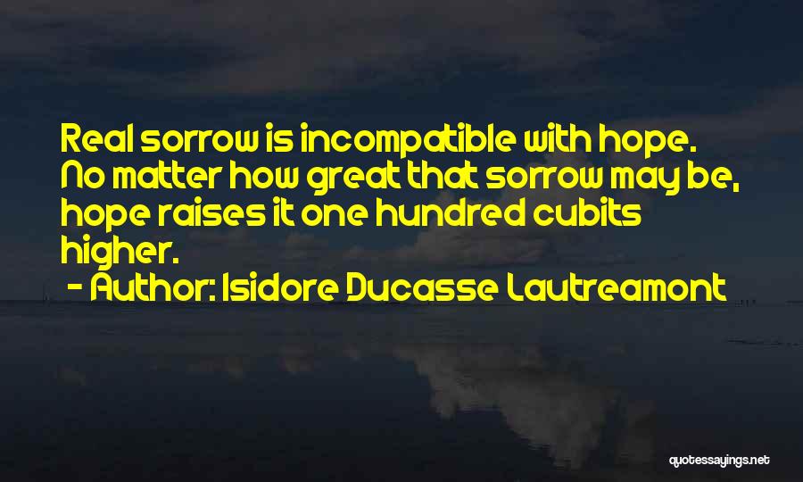 No One Is Real Quotes By Isidore Ducasse Lautreamont
