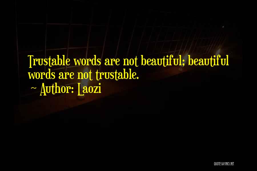 No One Is Trustable Quotes By Laozi
