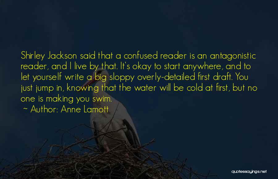 No One Knowing You Quotes By Anne Lamott