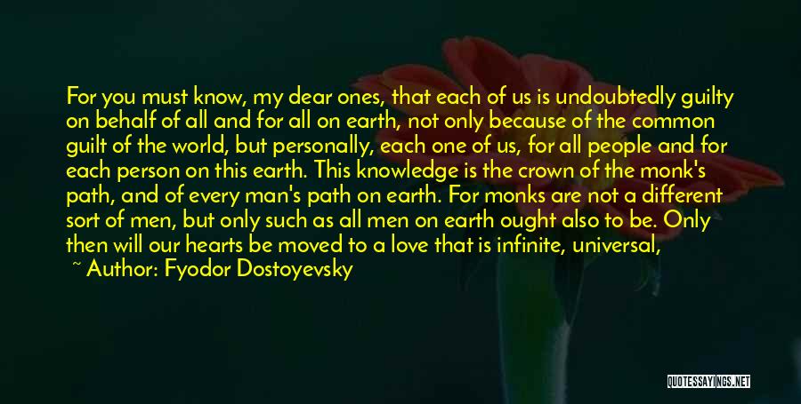 No One Knows Love Quotes By Fyodor Dostoyevsky