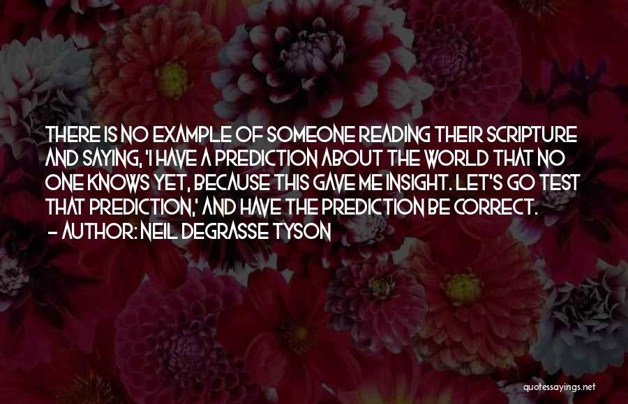 No One Knows Me Quotes By Neil DeGrasse Tyson