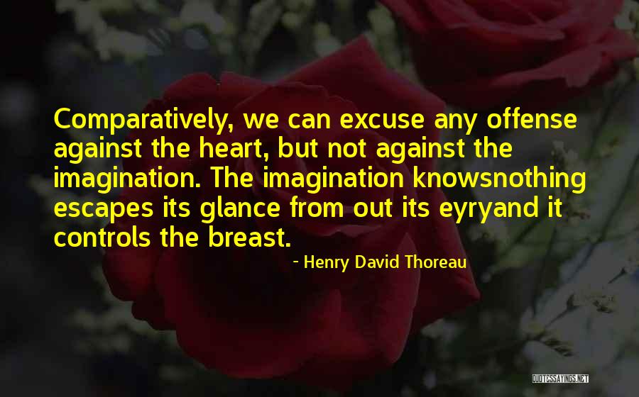 No One Knows My Heart Quotes By Henry David Thoreau No One Knows My Heart Quotes By Henry David Thoreau