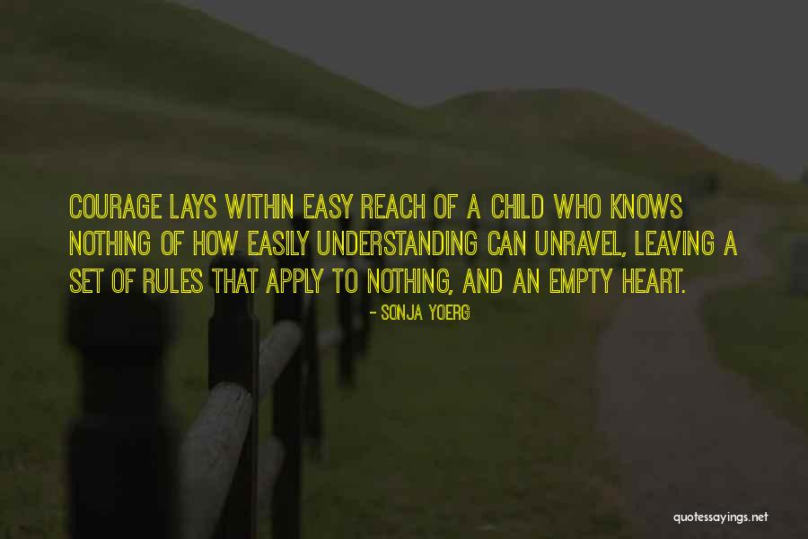 No One Knows My Heart Quotes By Sonja Yoerg No One Knows My Heart Quotes By Sonja Yoerg