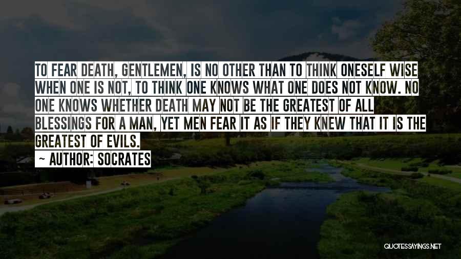 No One Knows Quotes By Socrates