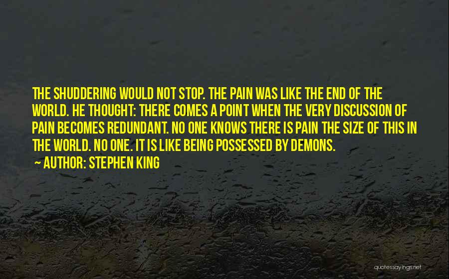 No One Knows The Pain Quotes By Stephen King