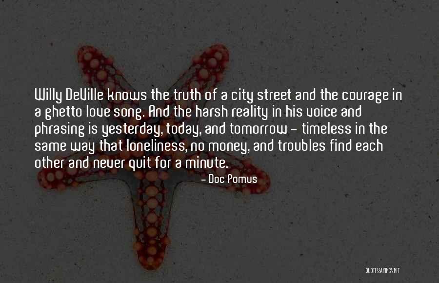 No One Knows Tomorrow Quotes By Doc Pomus