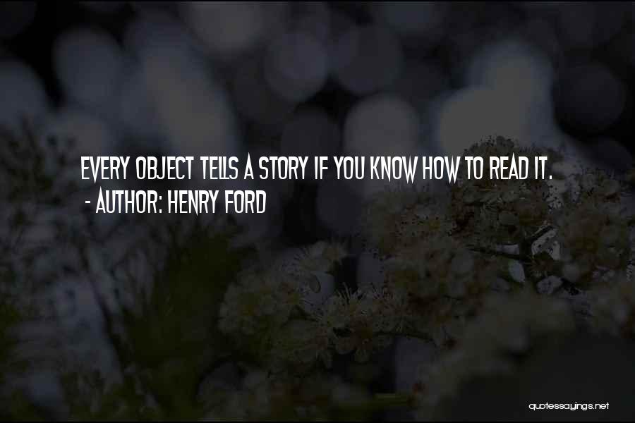 No One Knows Your Story Quotes By Henry Ford