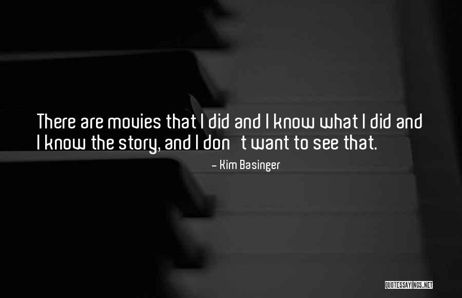 No One Knows Your Story Quotes By Kim Basinger