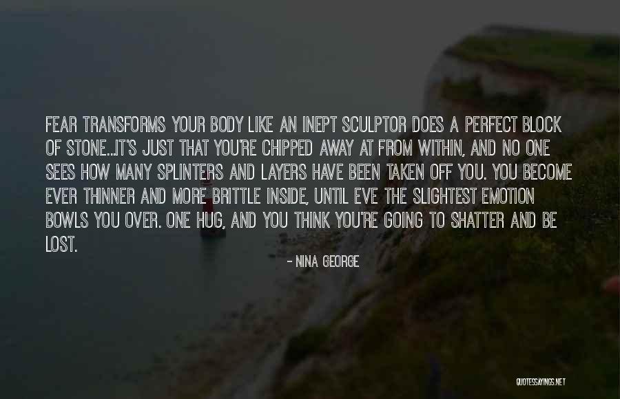No One Like You Love Quotes By Nina George No One Like You Love Quotes By Nina George